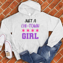Load image into Gallery viewer, Just A CHI Town Girl Hoodie
