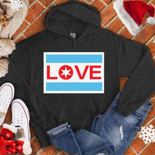 Load image into Gallery viewer, Love Chicago Hoodie

