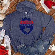 Load image into Gallery viewer, H-Town &#39;Til I Drown Christmas Hoodie
