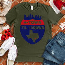 Load image into Gallery viewer, H-Town &#39;Til I Drown Christmas Tee
