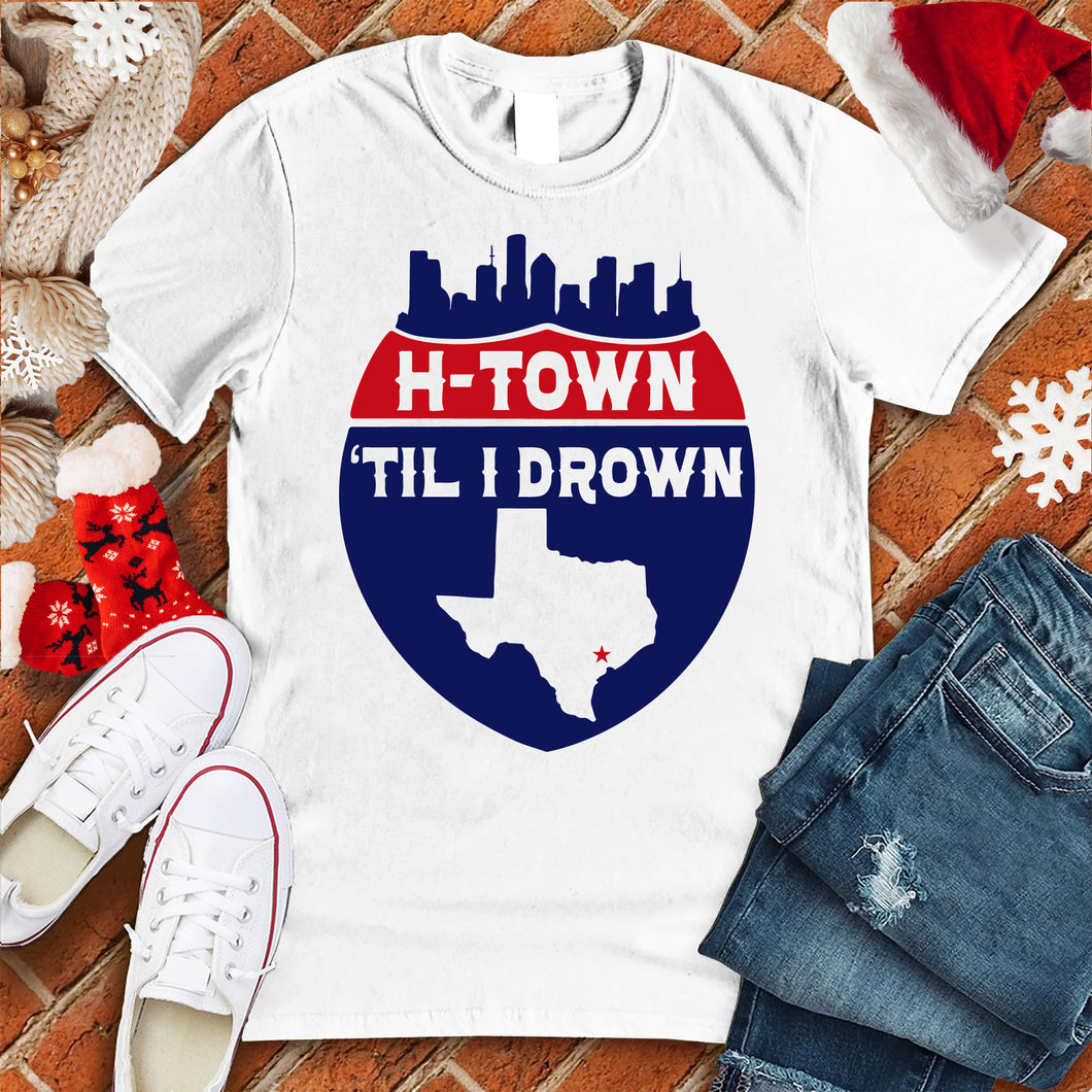 H-Town 'Til I Drown Christmas Tee