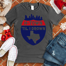 Load image into Gallery viewer, H-Town &#39;Til I Drown Christmas Tee
